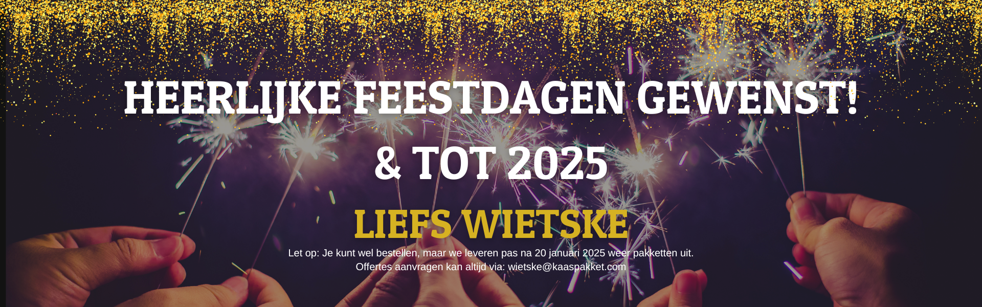 Heerlijke feestdagen gewenst en tot 2025! Liefs, Wietske, kaaspakket.com